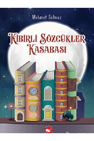 Kronik Kitap Mehmet Solmaz - Kibirli Sözcükler Kasabası ( )