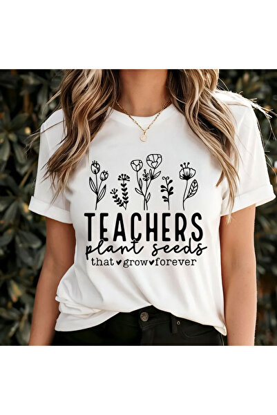 Kartier Tricou Dama Alb Teachers plant seeds that grow forever