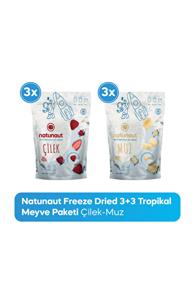 Natunaut Freeze Dried Tropikal Meyve Paketi Çilek 3 Adet & Muz 3 Adet