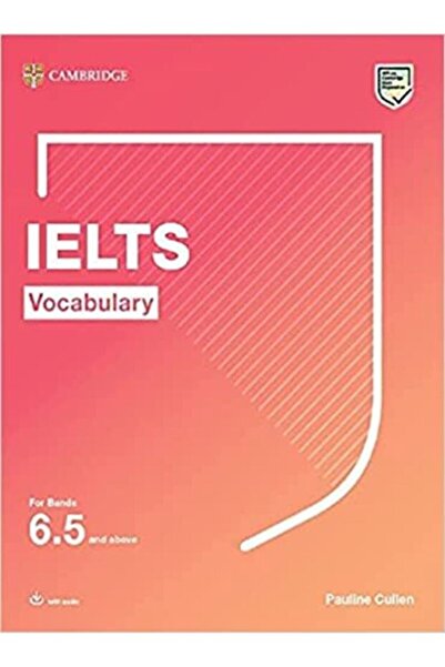 ODTÜ Yayıncılık Cambridge University Ielts Vocabulary For Bands 6.5 And Above...