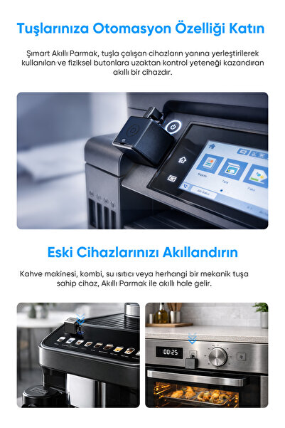 Şımart Akıllı Parmak Butonlar için Akıllı Yönetim