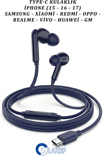 Glazef İphone (15-16-17) Samsung-Redmi Uyumlu, Kulak İçi Mikrofonlu Type-c Ku...