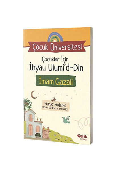 Çelik Yayınevi Çocuklar İçin İhyau Ulumi'd-Din