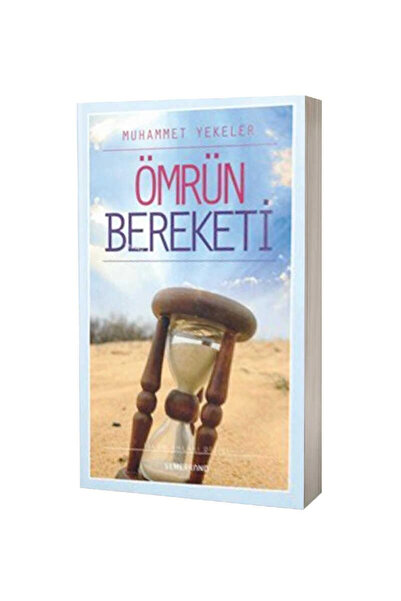 Semerkand Yayınları Ömrün Bereketi - Muhammet Yekeler