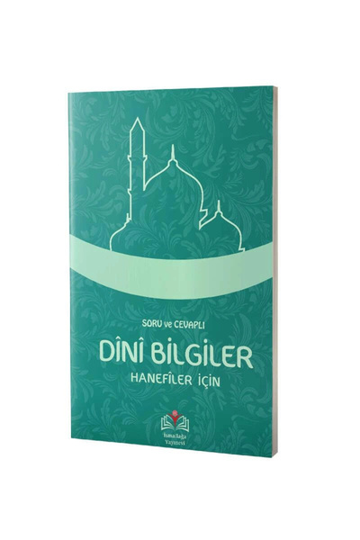 Genel Markalar Soru Ve Cevaplı Temel Dini Bilgiler (HANEFİLER İÇİN)