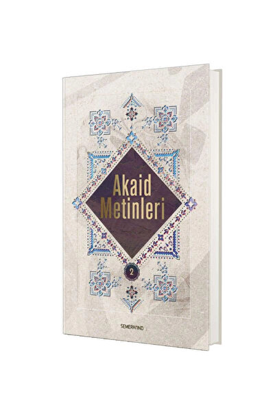 Semerkand Yayınları Akaid Metinleri 2 | Harun Tanır