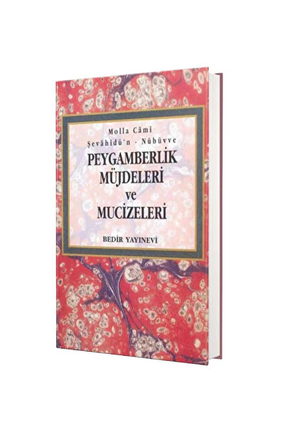Genel Markalar Peygamberlik Müjdeleri Ve Mucizeleri (ŞEVAHİDÜN NÜBÜVVE)