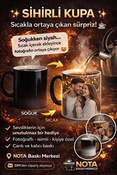 NOTA BASKI MERKEZİ Kişiye Özel Resimli Sihirli Kupa(satıcıya sordan iletişime...
