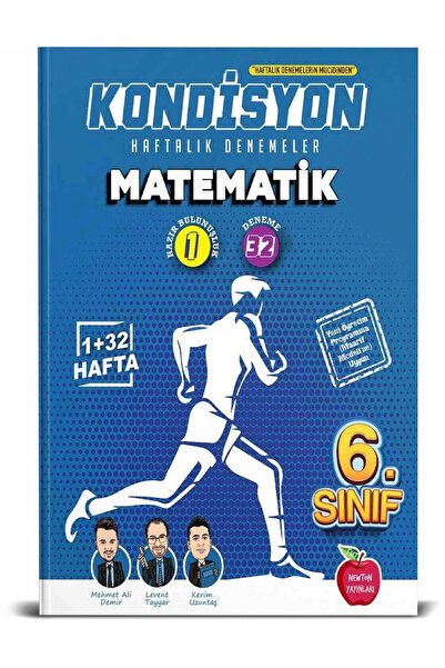 Newton Yayınları Newton 6.Sınıf Kondisyon Matematik Haftalık Kazanım Denemele...