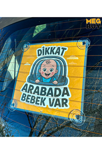 Sarı Renk Dikkat Arabada Bebek Var Yazılı Bebek Araba Cam Süsü Oto Aksesuar Vantuzlu