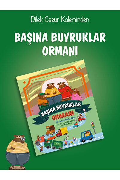 ENDA YAYINCILIK BAŞINA BUYRUKLAR ORMANI-HİKAYE KİTABI-DİLEK CESUR