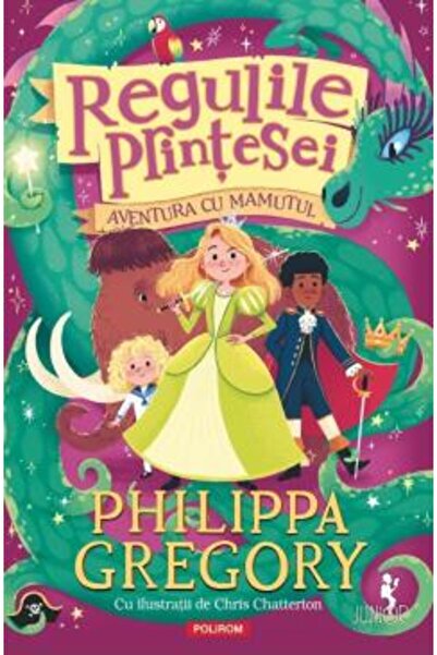 Polirom Prințesa conduce: Aventura mamutului, Philippa Gregory