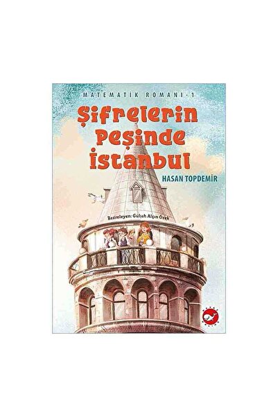 Beyaz Balina Yayınları Şifrelerin Peşinde İstanbul - Matematik Romanı 1
