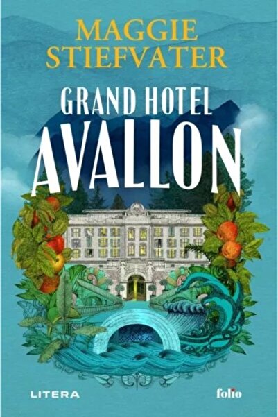 Litera Grand Hotel Avallon, Maggie Stiefvater