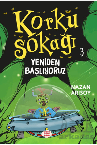 Dokuz Çoçuk Korku Sokağı 3 - Yeniden Başlıyoruz