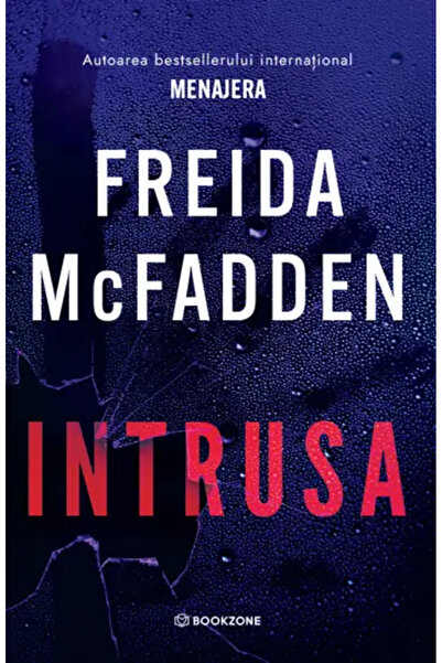 Bookzone Intrusul - Freida McFadden