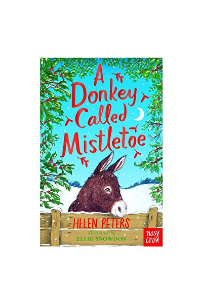 Nosy Crow A Donkey Called Mistletoe