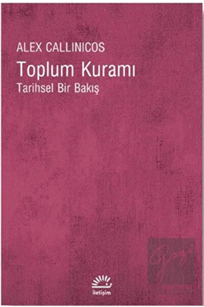 İletişim Yayınları Toplum Kuramı: Tarihsel Bir Bakış