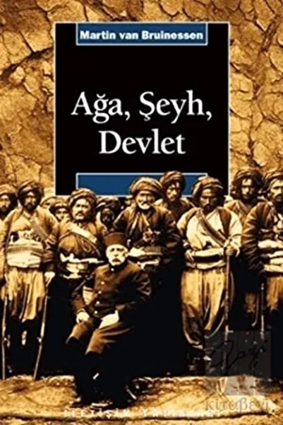 İletişim Yayınları Ağa, Şeyh, Devlet