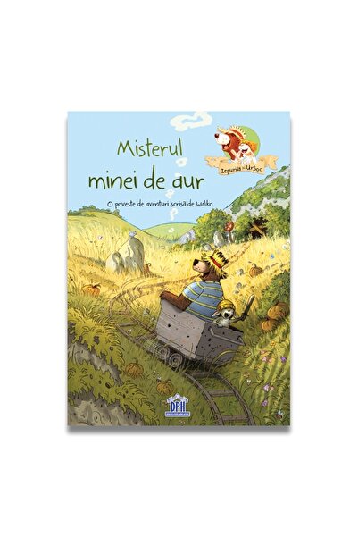 Editura DPH Misterul minei de aur - O poveste de aventuri scrisă de Walko