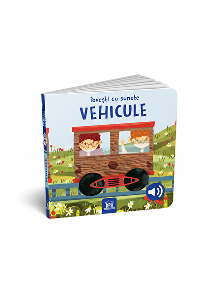 Editura DPH Povesti cu sunete - Vehicule