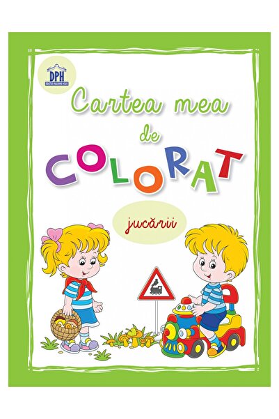 Editura DPH Cartea mea de colorat - Jucarii