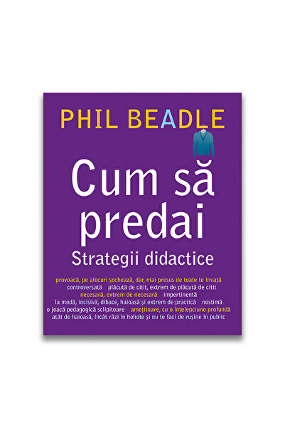 Editura DPH Cum sa predai - Strategii didactice