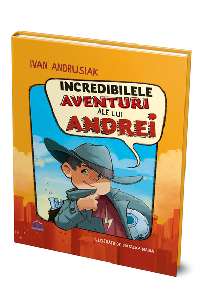 Editura DPH Incredibilele aventuri ale lui Andrei