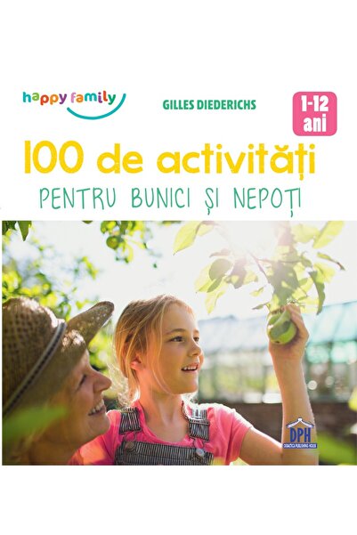 Editura DPH 100 de activitati pentru bunici si nepoti