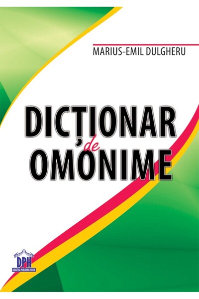 Editura DPH Dicționar de Omonime