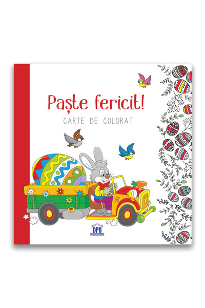 Editura DPH Paste fericit! - Carte de colorat