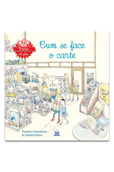Editura DPH Vreau sa stiu: Cum se face o carte