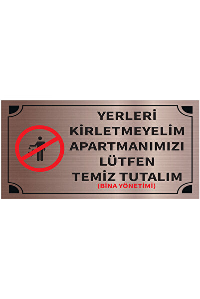 Mayeka Yerleri Kiretmeyelim Apartmanımızı Lütfen Temiz Tutalım Levha Bronz Me...