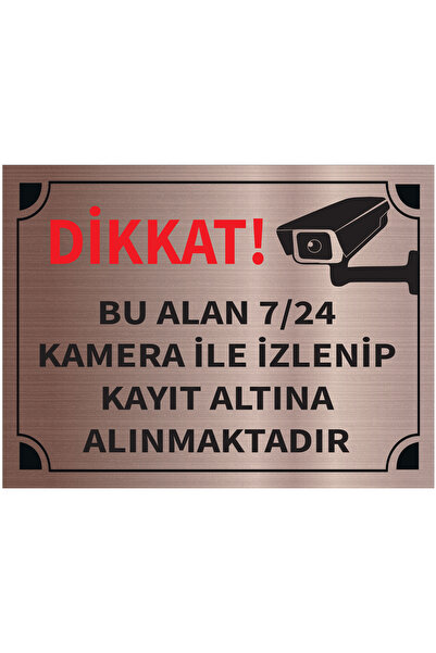 Mayeka Dikkat Bu Alan 7 24 Kamera İle İzlenip Kayıt Altına Alınmaktadır Levha...