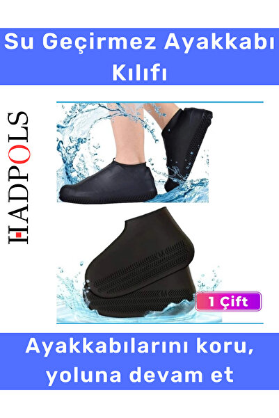 HadPols #AyakkabıKılıf Premium Kaymaz Su Kir Geçirmez Sızdırmaz Yağmur Siliko...