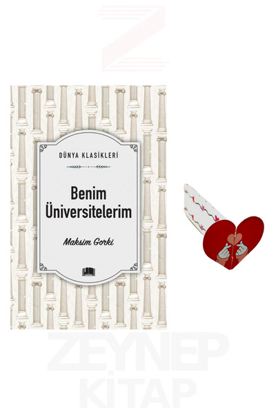 Ema Kitap Benim Üniversitelerim - Maksim Gorki (Dünya Klasikleri) Kalp Ayraç ...