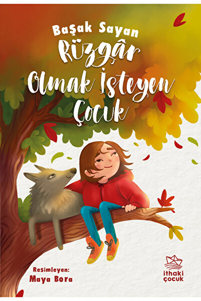 İthaki Çocuk Rüzgâr Olmak İsteyen Çocuk