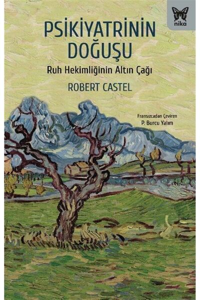 Nika Yayınevi Psikiyatrinin Doğuşu