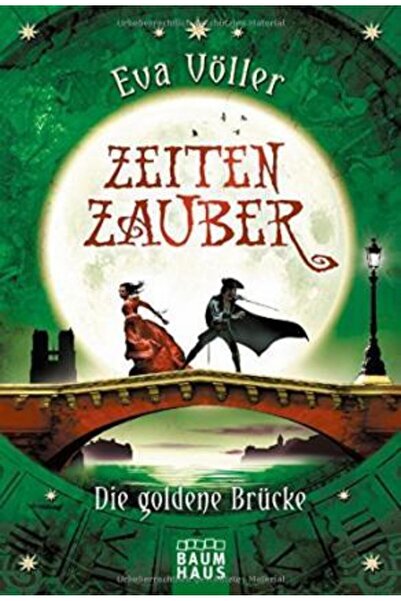 Bastei Lubbe Вълшебството на времето 2: Златният мост