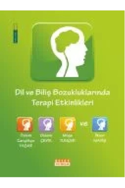 Seçkin Yayıncılık İlknur Maviş, Müge Tunçer - DİL VE BİLİŞ BOZUKLUKLARINDA TE...
