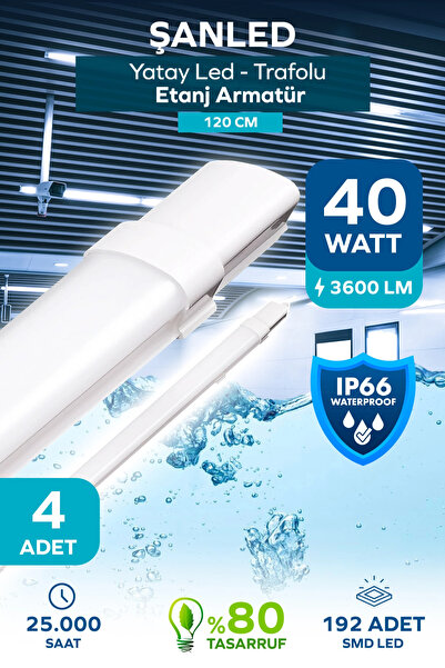 ŞANLED 40W 120 cm Yatay LED Etanj Armatür-Trafolu Beyaz Işık 4 Adet