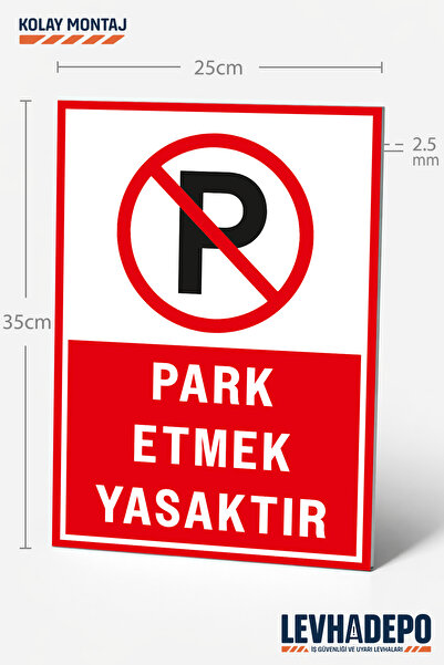 LEVHADEPO Park Etmek Yasaktır Uyarı Levhası 25x35 Dekota