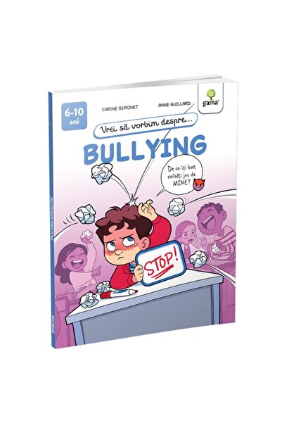 Gama Vrei să vorbești despre... bullying?