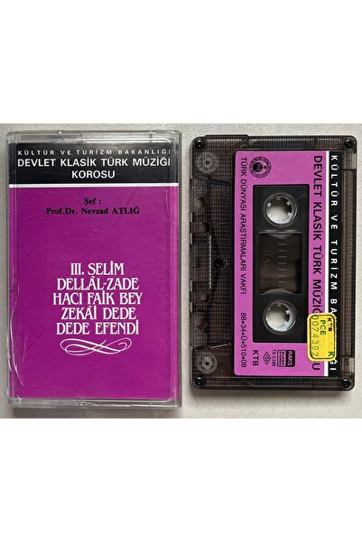 Kent Müzik Nevzad atliğ state turkish classical music choir 4 cassettes