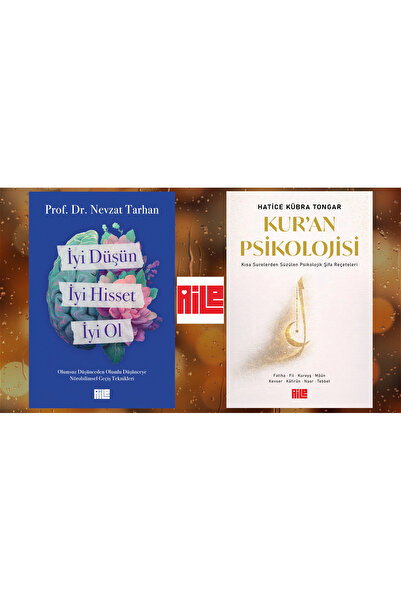 Aile Yayınları İyi Düşün, İyi Hisset, İyi Ol/Kur’an Psikolojisi
