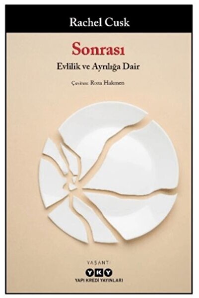 Yapı Kredi Yayınları Sonrası/ Evlilik ve Ayrılığa Dair