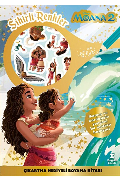 Doğan Çocuk Disney Moana 2 Sihirli Renkler Çıkartmalı Boyama Kitabı