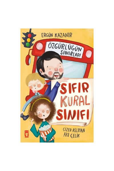 Timaş Çocuk Özgürlüğün Sınırları Sıfır Kural Sınıfı