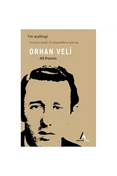 TREND Orhan Veli - the Complete Poems