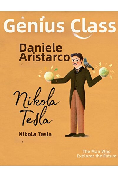 Marvel Dahiler Sınıfı - Nikola Tesla Geleceği Keşfeden Adam